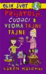 Proizvod Prijatelji, čudaci i veoma tajne tajne