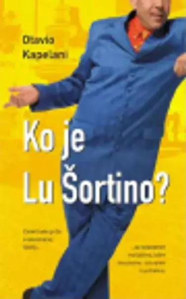 Slika 0 - Ko je Lu Šortino?
