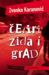 Proizvod Četiri zida i grad