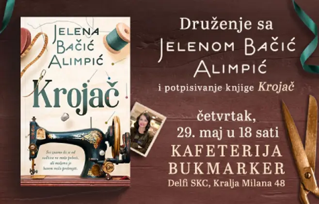 Jelena Bačić Alimpić potpisuje novi roman „Krojač“ 29. maja u SKC-u