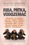 Proizvod Riba, patka, vodozemac