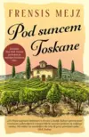 23735-pod-suncem-toskane-frensis-mejz-v