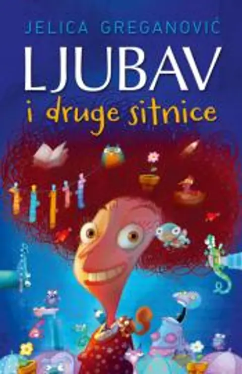 ljubav-i-druge-sitnice-jelica-greganovic-s