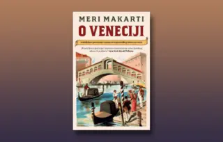 Prikaz knjige „O Veneciji“ Meri Makarti: Portret zvezde padalice
