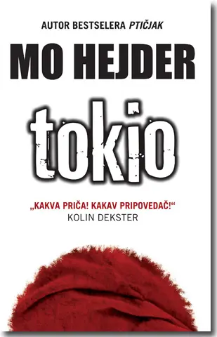 Mo Hejder – „Tokio“: Strast u fusnoti - slika 2