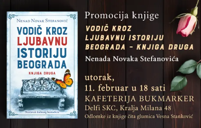 Promocija „Vodič kroz ljubavnu istoriju Beograda – knjiga druga“ Nenada Novaka Stefanovića 11. februara