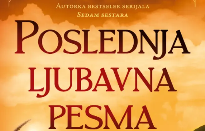 Emotivan roman o slavi, tajnama i izgubljenim ljubavima – „Poslednja ljubavna pesma“ Lusinde Rajli u prodaji od 1. decembra