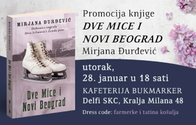 Dođite da se družimo sa Micom! Promocija knjige „Dve Mice i Novi Beograd“ 28. januara