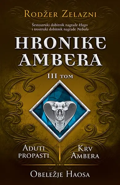 Slika 0 - Hronike Ambera – III tom: Aduti propasti/Krv Ambera/Obeležje Haosa