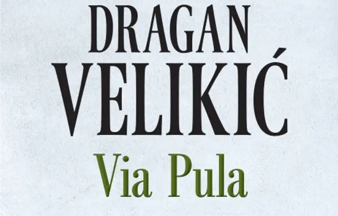 „Via Pula“ Dragana Velikića od 3. jula u prodaji