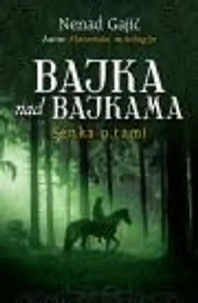 Slika 0 - Bajka nad bajkama - Senka u tami