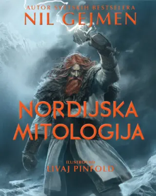 Prikaz knjige „Nordijska mitologija – ilustrovano izdanje“: Riznica bajkovitih i zastrašujućih priča