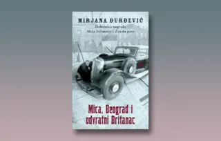 Prikaz romana „Mica, Beograd i odvratni Britanac“: Novo doba, novi junaci