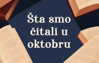 Šta smo čitali u oktobru 2025. godine: 5 književnih preporuka