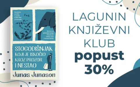 „Stogodišnjak koji je iskočio kroz prozor i nestao“ – nova knjiga za Lagunin književni klub - slika 1