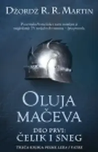 Oluja mačeva – deo prvi: Čelik i sneg