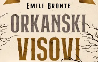 Prikaz romana „Orkanski visovi“: Klasik o razornom sukobu između društvene uređenosti i divljine prirode