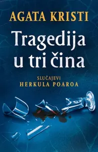 Tragedija u tri čina