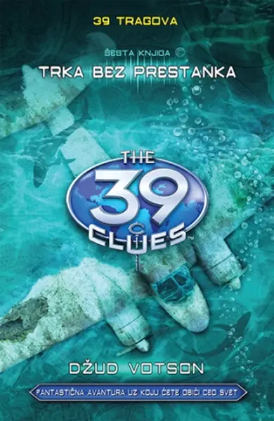 Slika 0 - 39 tragova: Trka bez prestanka – šesta knjiga