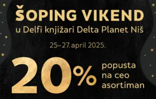 Šoping vikend: popusti u Delfi knjižari Delta Planet Niš