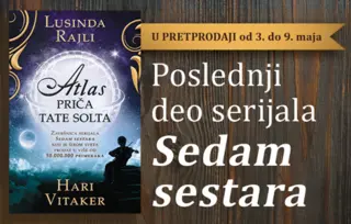 Budite najbrži! U pretprodaji završnica serijala „Sedam sestara“: „Atlas – priča Tate Solta“ Lusinde Rajli i Harija Vitakera od 3. do 9. maja