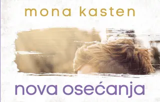 „Nova osećanja“ Mone Kasten u prodaji od 30. marta