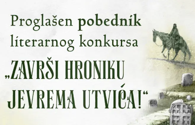 Jelena Nedeljković pobednica literarnog konkursa „Završi hroniku Jevrema Utvića“!