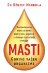 Proizvod Masti – Gorivo vašeg organizma