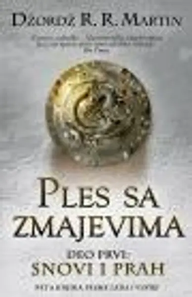 Slika 0 - Ples sa zmajevima - deo prvi: Snovi i prah