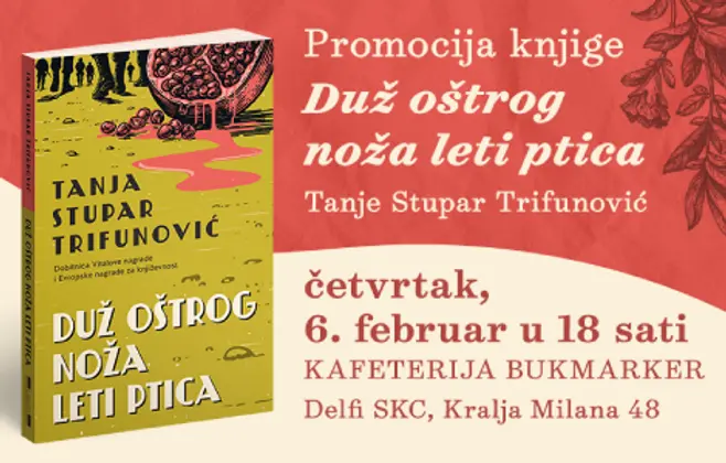 Promocija knjige iz najužih izbora prestižnih nagrada: „Duž oštrog noža leti ptica“ 6. februara u SKC