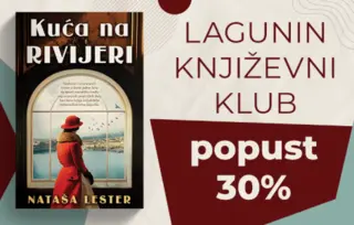 „Kuća na Rivijeri“ tema 126. tribine Laguninog književnog kluba: Raskošan i očaravajući roman Nataše Lester na popustu 30%
