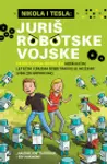 Proizvod Nikola i Tesla 2: Juriš robotske vojske