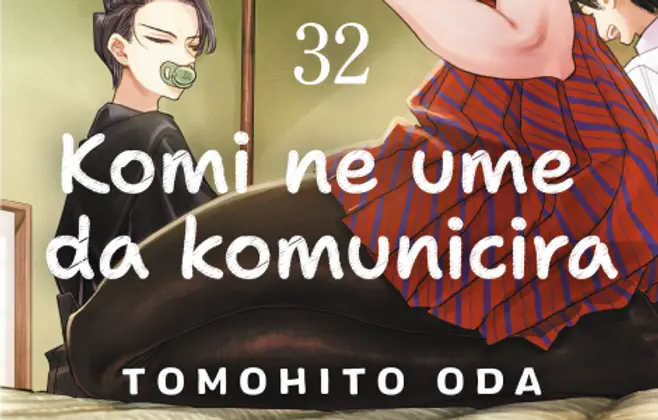 Pročitajte 32. deo o hrabroj lepotici koja ne ume da komunicira: „Komi ne ume da komunicira 32“ Tomohita Ode u prodaji od 25. oktobra na Sajmu knjiga
