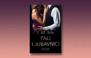 Prikaz romana „Pali ljubavnici“ L. Dž. Šen: Tanka granica između ljubavi i mržnje