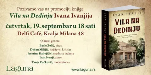 Promocija knjige „Vila na Dedinju“ Ivana Ivanjija 19. septembra - slika 1
