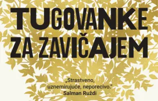 Prikaz romana „Tugovanke za zavičajem“: Imigrantska saga drugačija od svih drugih
