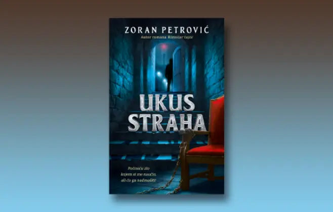 Prikaz romana „Ukus straha“: Kad zlo piše svoju najopasniju priču