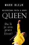 Proizvod Queen – Da li je ovo pravi život?