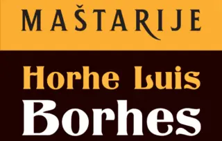 Prikaz Borhesovih „Maštarija“: Revolucionar moderne književnosti