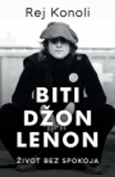 Slika 0 - Biti Džon Lenon