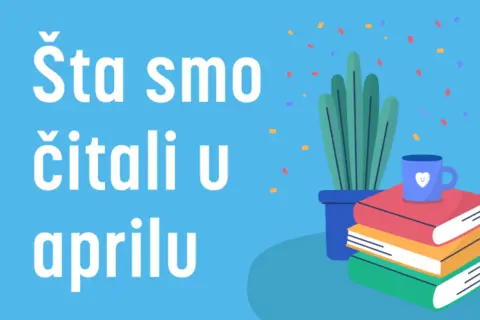 5 književnih preporuka: Šta smo čitali u aprilu 2024. godine - slika 1