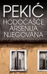 Proizvod Hodočašće Arsenija Njegovana