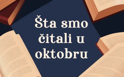 Šta smo čitali u oktobru 2025. godine: 5 književnih preporuka - slika 1