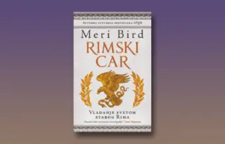 Prikaz knjige „Rimski car“: Kako je zaista bilo na tronu najveće imperije starog veka?