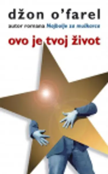 Slika 0 - Ovo je tvoj život