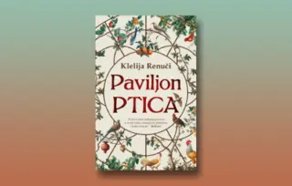 Prikaz „Paviljona ptica“ Klelije Renuči: Roman kao kenotaf