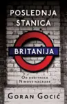 Proizvod Poslednja stanica Britanija - Potpisan primerak