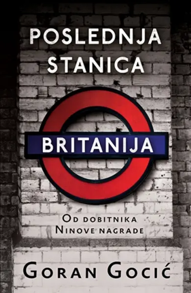 Slika 0 - Poslednja stanica Britanija - Potpisan primerak