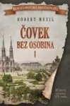 Proizvod Čovek bez osobina – I knjiga