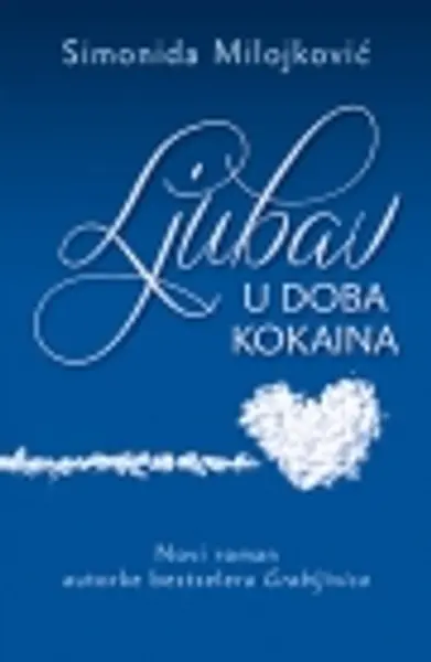 Slika 0 - Ljubav u doba kokaina